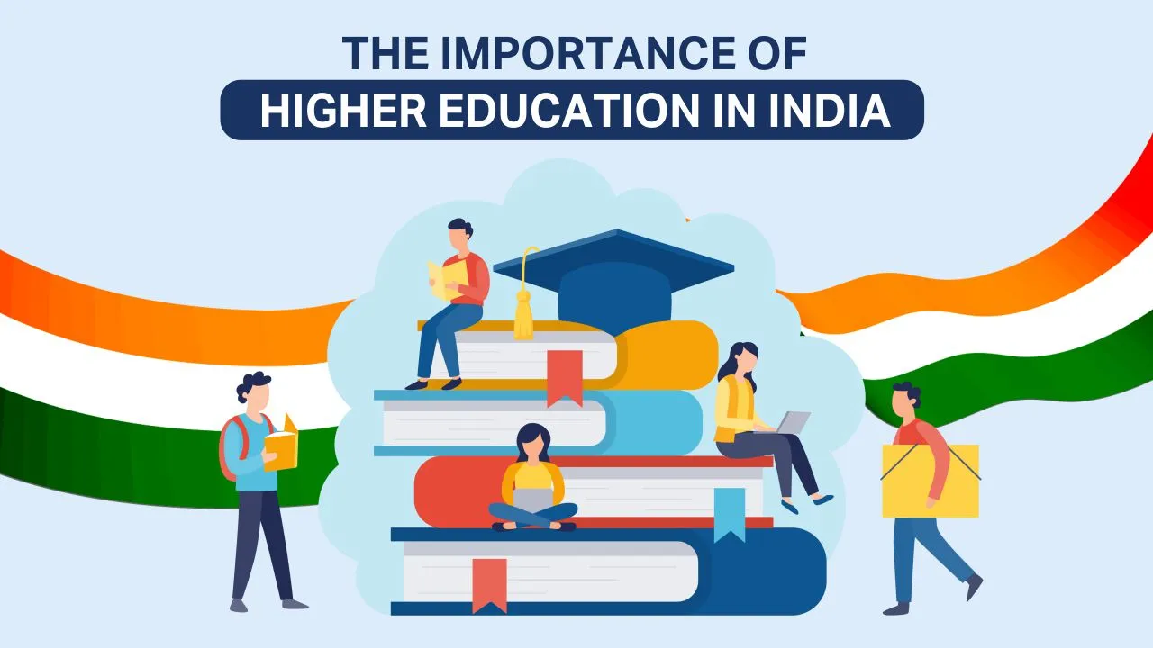 The Importance of Higher Education In India