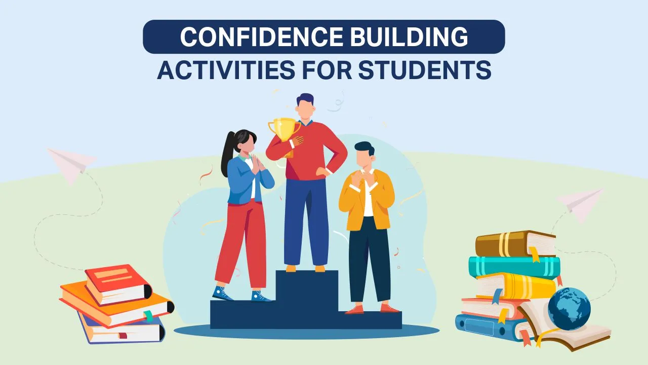 Confidence Building Activities For Students